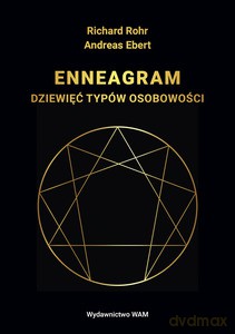Enneagram - Andreas Ebert, Richard Rohr [KSIĄŻKA]