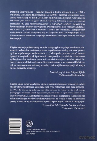 Etos małżeńsko-rodzinny w warunkach polskiego społeczeństwa konsumpcyjnego. Seria: Prace Wydziału Nauk Społecznych 196 - Dominik Szczygielski [KSIĄŻKA]