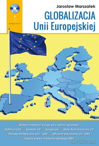 GLOBALIZACJA Unii Europejskiej - Jarosław Marszałek [KSIĄŻKA]