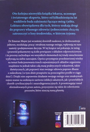 Jak połączenie mózg-jelita-układ odpornościowy wpływa na nasze zdrowie, nastrój i planetę - Emeran Mayer [KSIĄŻKA]