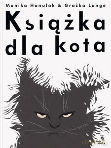 Książka dla kota - Monika Hanulak, Grażka Lange [KSIĄŻKA]