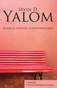 Kuracja według Schopenhauera - Irvin D. Yalom [KSIĄŻKA]