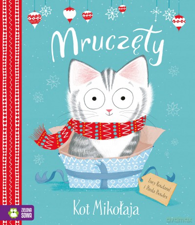 Mruczęty. Kot Mikołaja - Lucy Rowland, Paula Bowles [KSIĄŻKA]