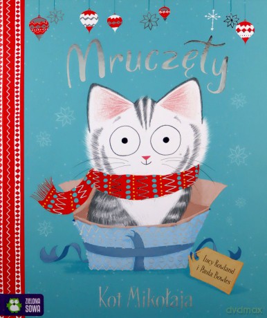 Mruczęty. Kot Mikołaja - Lucy Rowland, Paula Bowles [KSIĄŻKA]