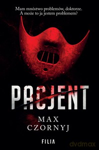 Pacjent - Max Czornyj [KSIĄŻKA]