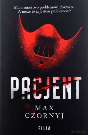 Pacjent - Max Czornyj [KSIĄŻKA]