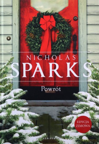 Powrót (wydanie limitowane) - Nicholas Sparks [KSIĄŻKA]