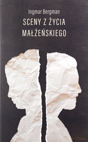 Sceny z życia małżeńskiego - Ingmar Bergman [KSIĄŻKA]
