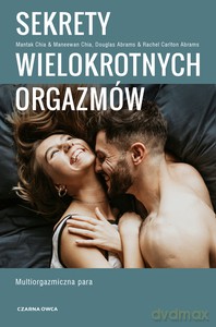 Sekrety wielokrotnych orgazmów [KSIĄŻKA]