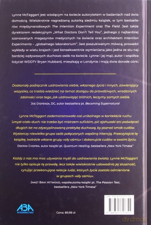 Siła w ośmiu. Uzdrawianie siebie, innych ludzi i świata przez uwalnianie cudownych energii w małych grupach - Lynne McTaggart [KSIĄŻKA]