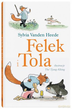 Felek I Tola (twarda) - Sylvia Vanden Heede [KSIĄŻKA]