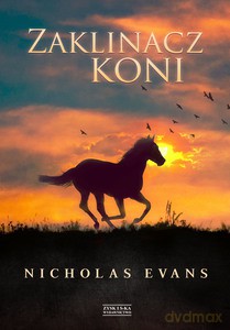 Zaklinacz koni - Nicholas Evans [KSIĄŻKA]