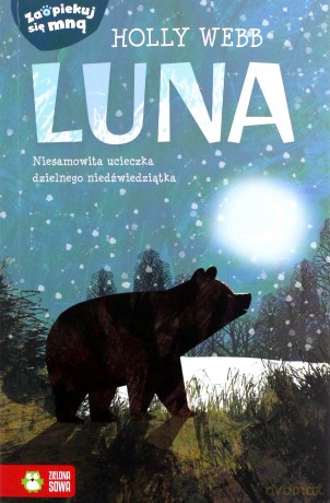 Zaopiekuj się mną. Luna - Holly Webb [KSIĄŻKA]