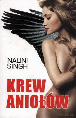 Krew Aniołów - Nalini Singh [KSIĄŻKA]