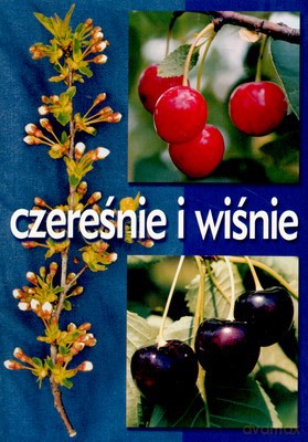 Czereśnie I Wiśne [KSIĄŻKA]