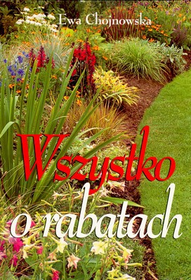 Wszystko O Rabatach - Ewa Chojnowska [KSIĄŻKA]