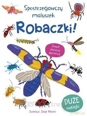 Spostrzegawczy maluszek Robaczki! [KSIĄŻKA]