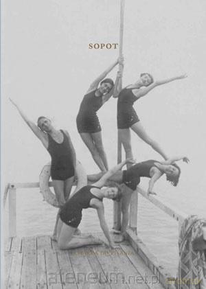 Sopot. Książka do pisania/wersja angielska - Marek Zagańczyk, Przemysław Skrzyński [KSIĄŻKA]