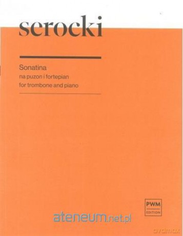 Sonatina na puzon i fortepian - Kazimierz Serocki [KSIĄŻKA]