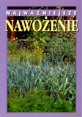 Najważniejsze Nawożenie [KSIĄŻKA]