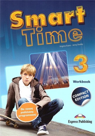 Smart Time 3 ćwiczenie Compact Edition - Virginia Evans, Jenny Dooley [KSIĄŻKA]