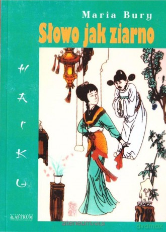 Slowa jak ziarno - Maria Bury [KSIĄŻKA]
