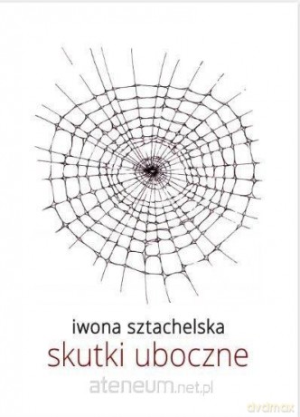 Skutki uboczne - Iwona Sztachelska [KSIĄŻKA]