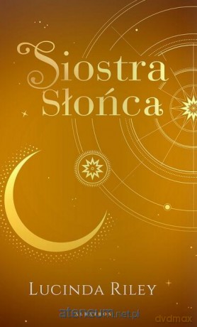 Siostra Słońca - Lucinda Riley [KSIĄŻKA]