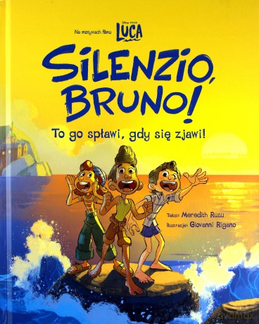 Silenzio, Bruno! Disney Pixar Luca [KSIĄŻKA]