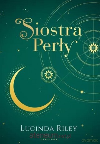 Siedem sióstr (Tom 4) Siostra Perły - Lucinda Riley [KSIĄŻKA]