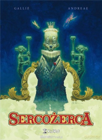 Sercożerca - Mathieu Gallie, Jean-Baptiste Andreae [KOMIKS]
