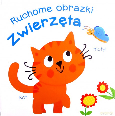 Ruchome obrazki. Zwierzęta [KSIĄŻKA]