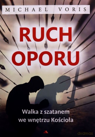 Ruch oporu - Michael Voris [KSIĄŻKA]