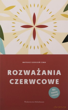 Rozważania czerwcowe - Mateusz Szerszeń [KSIĄŻKA]