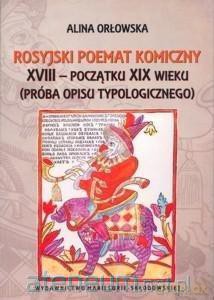 Rosyjski poemat komiczny XVIII - początku XIX w. - Alina Orłowska [KSIĄŻKA]