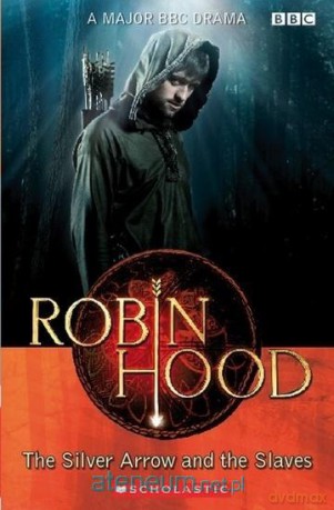 Robin Hood: The silver arrow... Reader A2 [KSIĄŻKA]