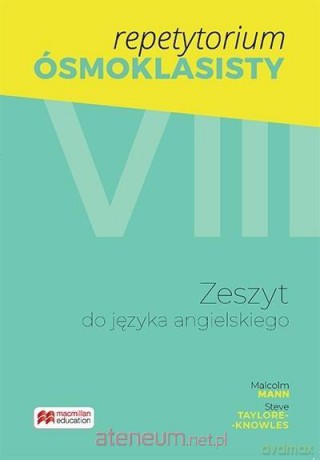 Repetytorium Ósmoklasisty Szkoła podstawowa 8 - Malcolm Mann, Steve Taylore-Knowles [KSIĄŻKA]