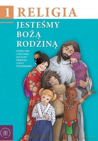 Religia Szkoła podstawowa 1 podręcznik Jesteśmy Bożą Rodziną [KSIĄŻKA]
