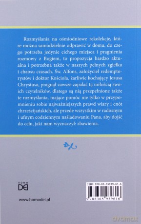 Rekolekcje domowe do samodzielnego odprawiania.. - Alfons Maria de Liguori [KSIĄŻKA]