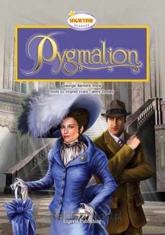 Pygmalion. Reader Level 4 - George Bernard Show [KSIĄŻKA]
