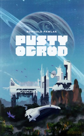 Pusty ogród - Romuald Pawlak [KSIĄŻKA]