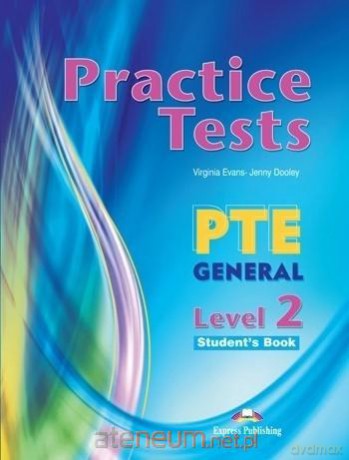 PTE General Level 2 Practice Tests podręcznik - Virginia Evans, Jenny Dooley [KSIĄŻKA]