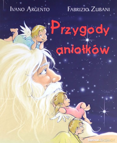 Przygody aniołków - Ivano Argento [KSIĄŻKA]