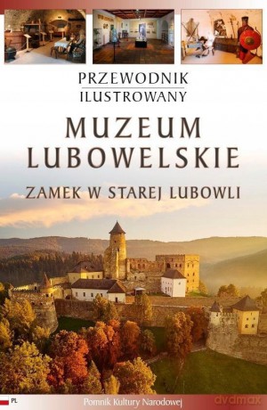 Przewodnik liustowany Zamek w Lubowli [KSIĄŻKA]