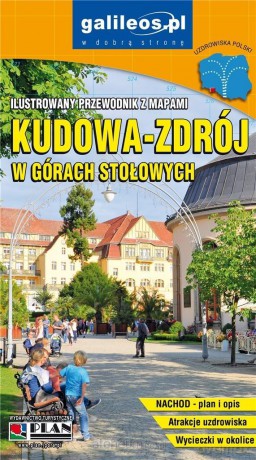Przewodnik - Kudowa-Zdrój w Górach Stołowych [KSIĄŻKA]