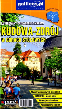 Przewodnik - Kudowa-Zdrój w Górach Stołowych [KSIĄŻKA]