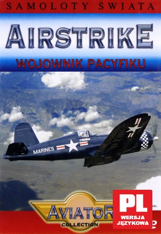 Wielka Encyklopedia Lotnictwa 42: AIRSTRIKE - Wojownik Pacyfiku [DVD]