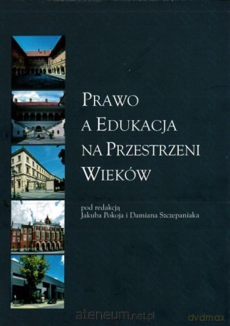 Prawo a edukacja na przestrzeni dziejów [KSIĄŻKA]