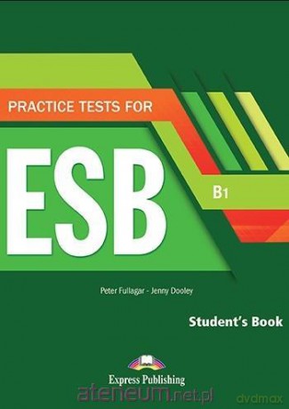 Practice Tests for ESB podręcznik B1 + DigiBook - Jenny Dooley, Virginia Evans [KSIĄŻKA]