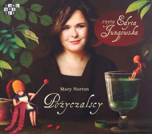 Pożyczalscy - Mary Norton [AUDIOBOOK]